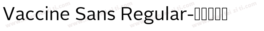 Vaccine Sans Regular字体转换
